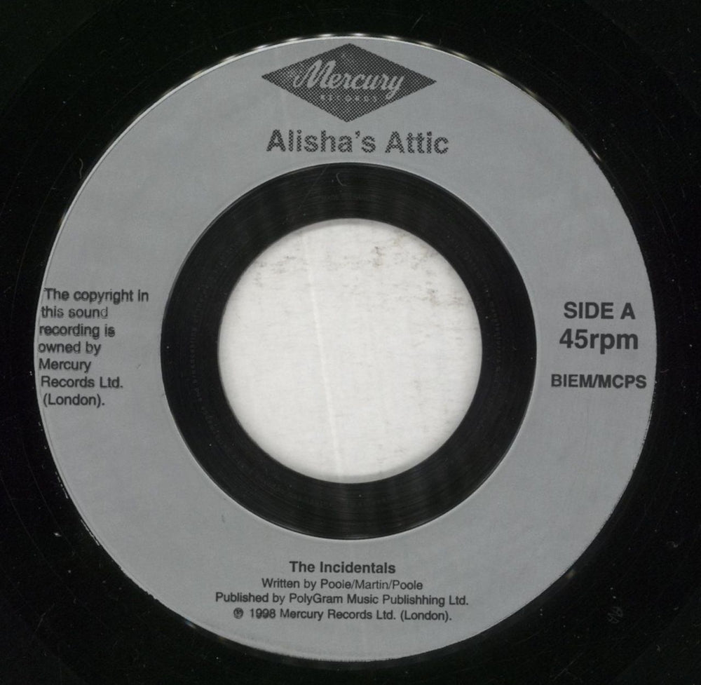 Alisha's Attic The Incidentals UK 7" vinyl single (7 inch record / 45) AAT07TH855186