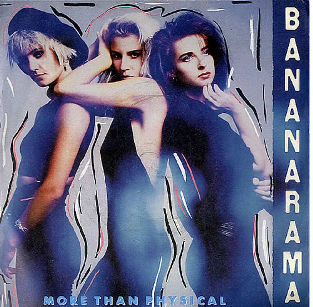 Bananarama More Than Physical UK 7" vinyl single (7 inch record / 45) NANA11