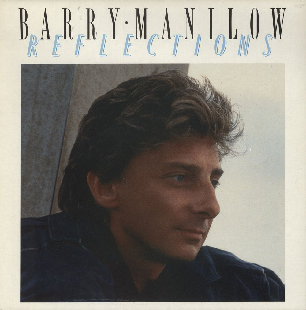 Barry Manilow Reflections UK vinyl LP album (LP record) CDS1231