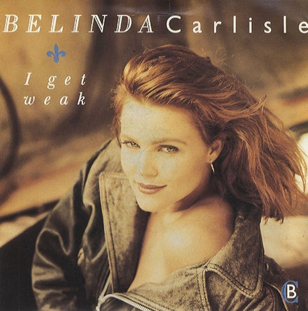 Belinda Carlisle I Get Weak UK 7" vinyl single (7 inch record / 45) VS1046