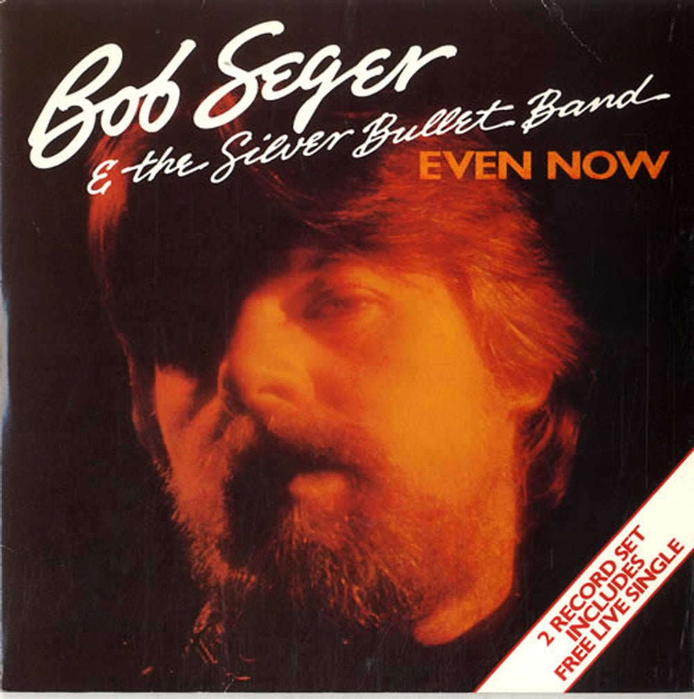 Bob Seger Even Now UK 7" vinyl single (7 inch record / 45) CLD284