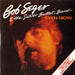Bob Seger Even Now UK 7" vinyl single (7 inch record / 45) CLD284