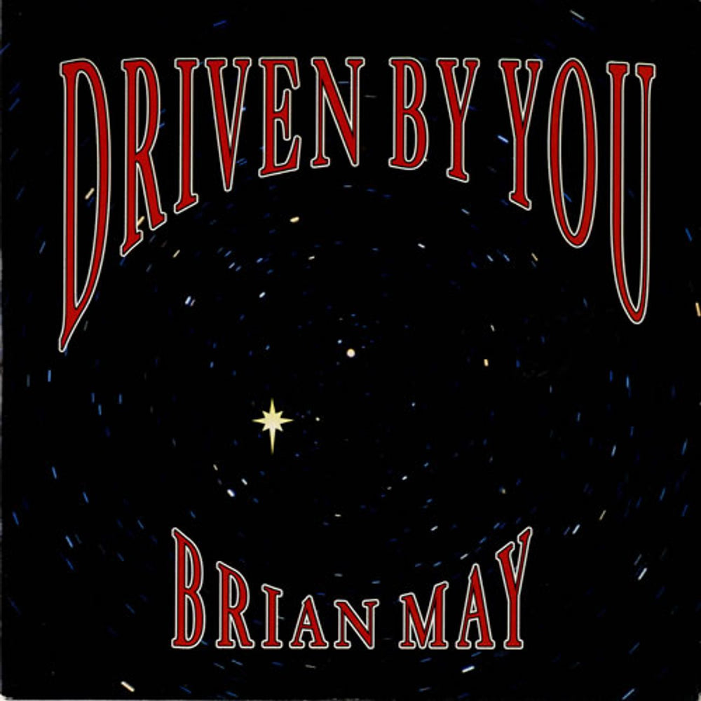 Brian May Driven By You - Gloss Sleeve UK 7" vinyl single (7 inch record / 45) R6304