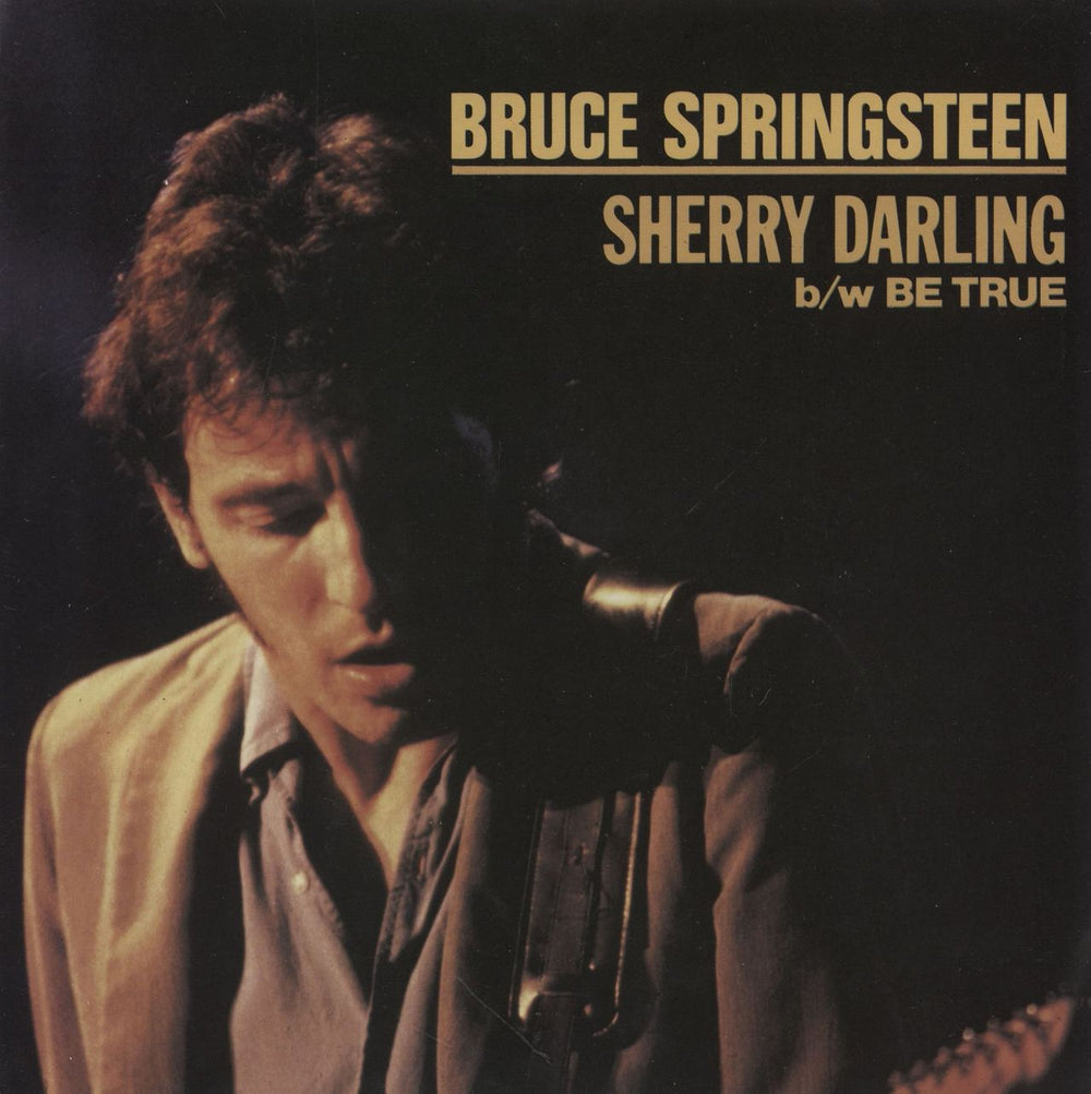 Bruce Springsteen Sherry Darling UK 7" vinyl single (7 inch record / 45) CBS9568