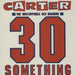 Carter USM 30 Something UK vinyl LP album (LP record) CHR1897