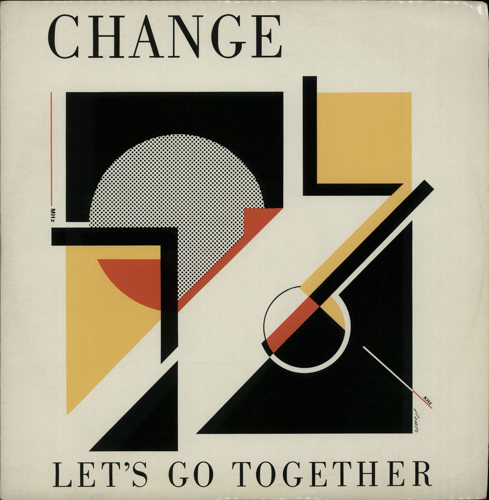 Change Let's Go Together UK 12" vinyl single (12 inch record / Maxi-single) COOLX107