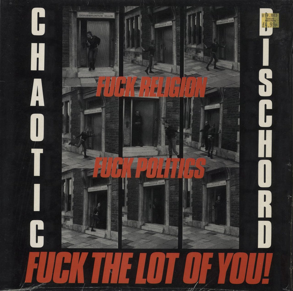 Chaotic Dischord Fuck Religion, Fuck Politics, Fuck The Lot Of You! UK vinyl LP album (LP record) CITY004