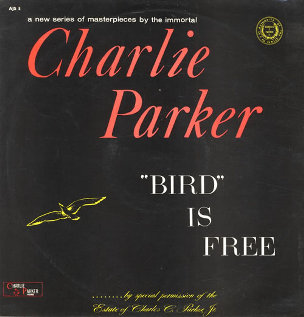 Charlie Parker Bird Is Free - Summit UK vinyl LP album (LP record) AJS5