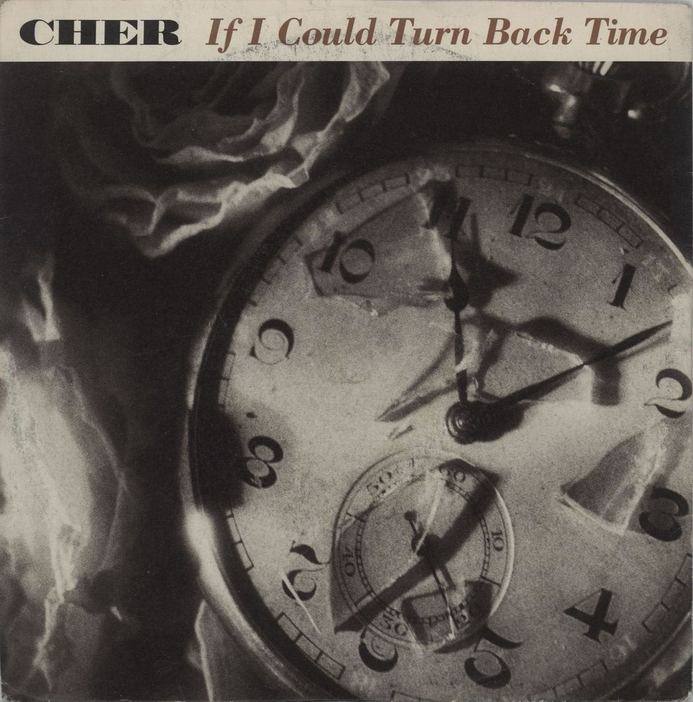 Cher If I Could Turn Back Time - glossy UK 7" vinyl single (7 inch record / 45) GEF59