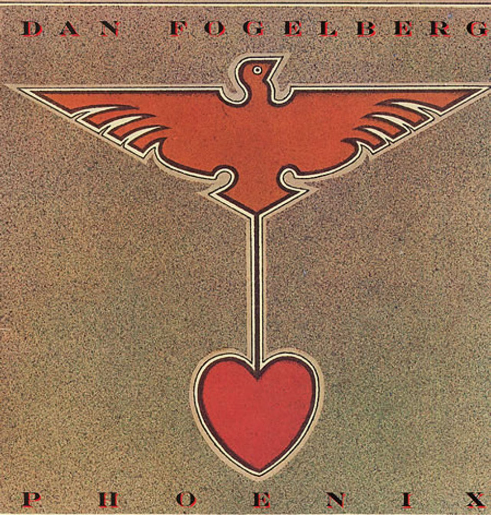 Dan Fogelberg Phoenix UK vinyl LP album (LP record) EPC83317