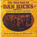 Dan Hicks The Very Best Of - Rich And Happy In Hicksville UK vinyl LP album (LP record) SEE65