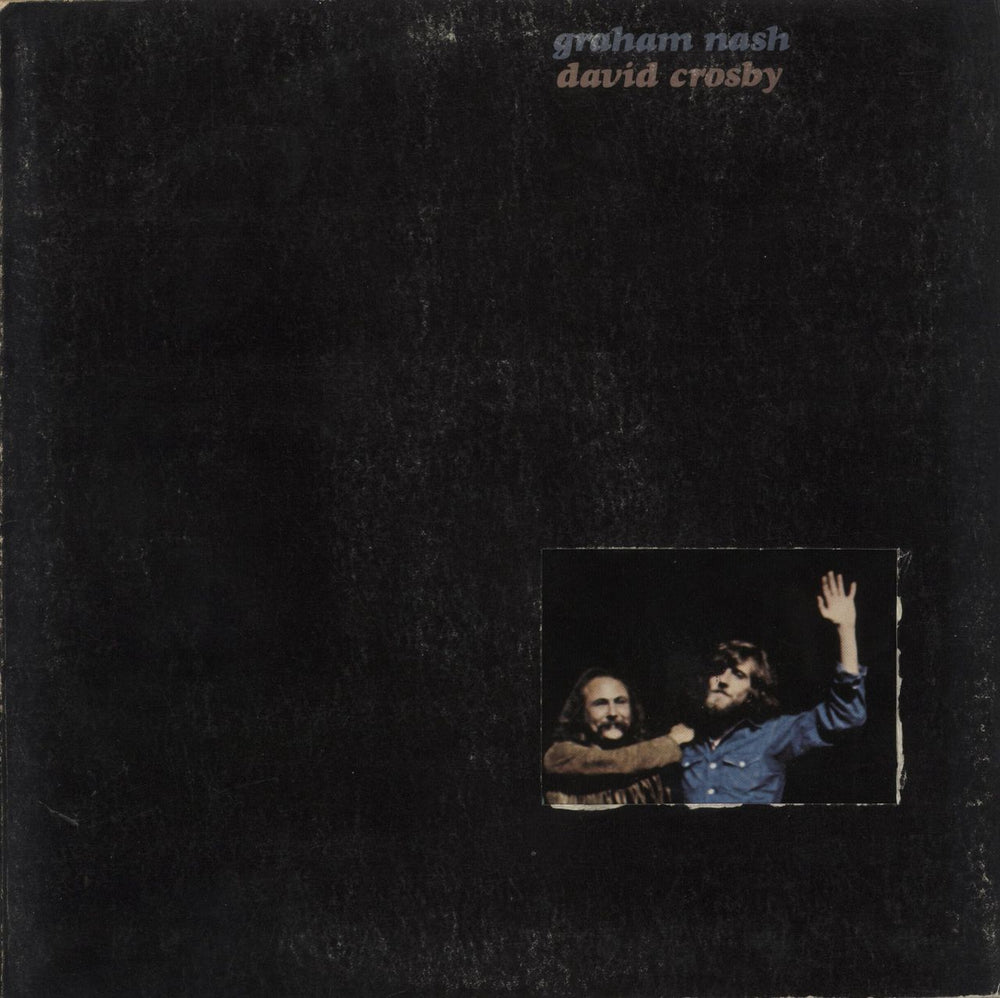 David Crosby & Graham Nash Graham Nash / David Crosby - 2nd - VG UK vinyl LP album (LP record) K50011