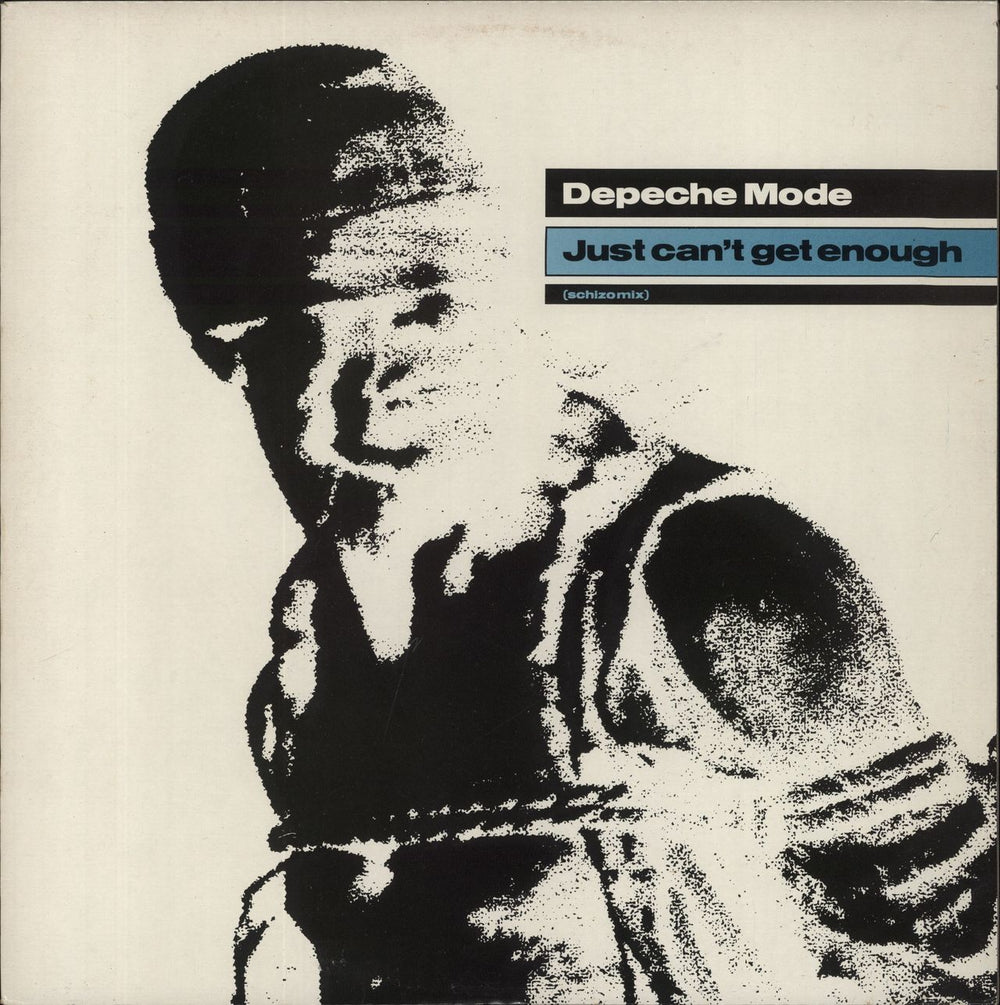 Depeche Mode Just Can't Get Enough (Schizo Mix) UK 12" vinyl single (12 inch record / Maxi-single) 12MUTE016