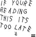 Drake If You're Reading This It's Too Late - Sealed UK 2-LP vinyl record set (Double LP Album) E3A2LIF825273