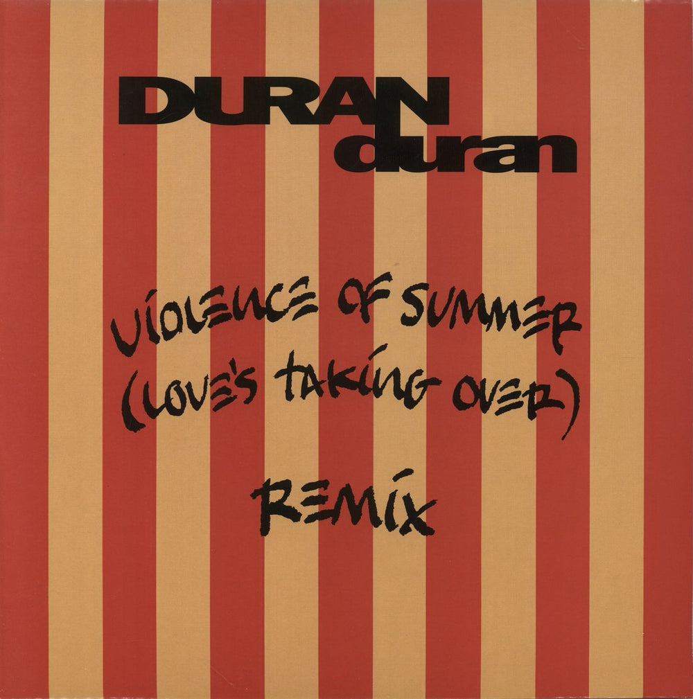 Duran Duran Violence Of Summer - Remix UK 12" vinyl single (12 inch record / Maxi-single) 12DDX14