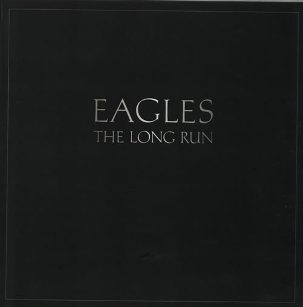 Eagles The Long Run - 1st - EX UK vinyl LP album (LP record) K52181