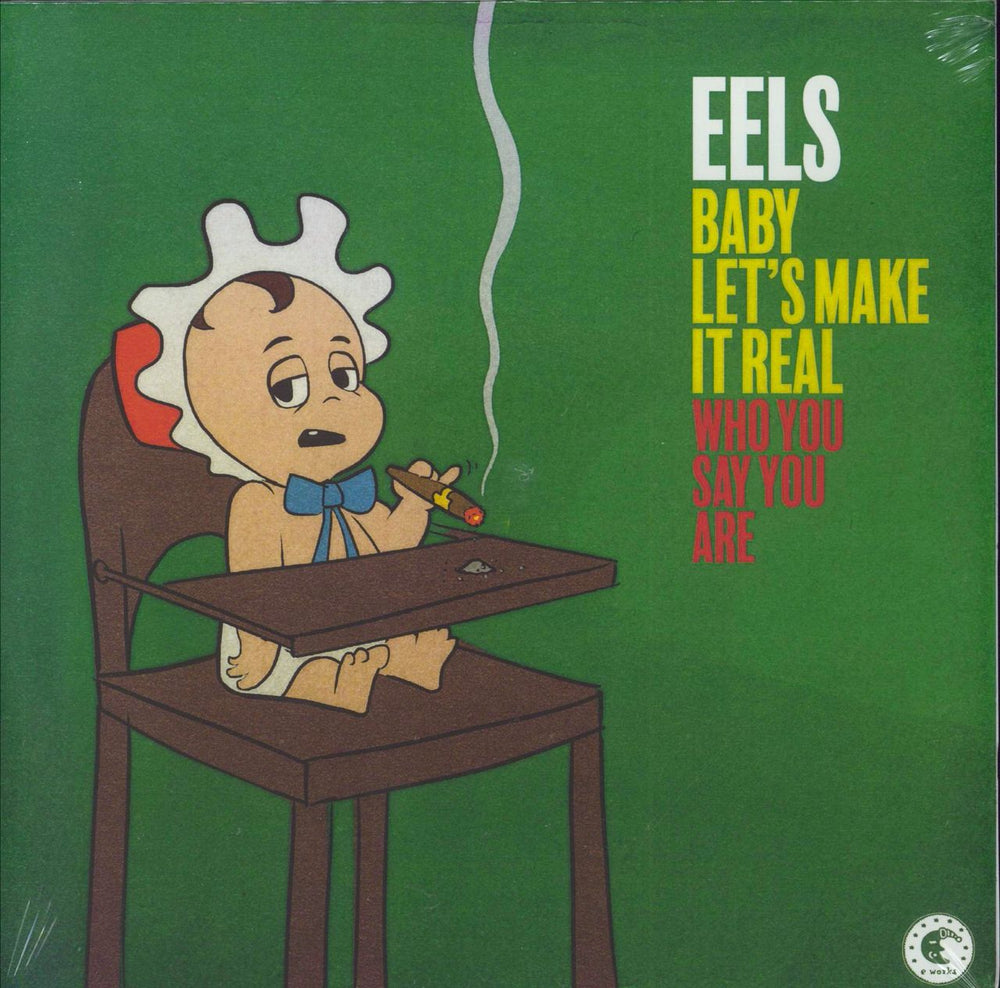 Eels Baby Let's Make It Real - Green Vinyl - Sealed UK 7" vinyl single (7 inch record / 45) EWORKS116