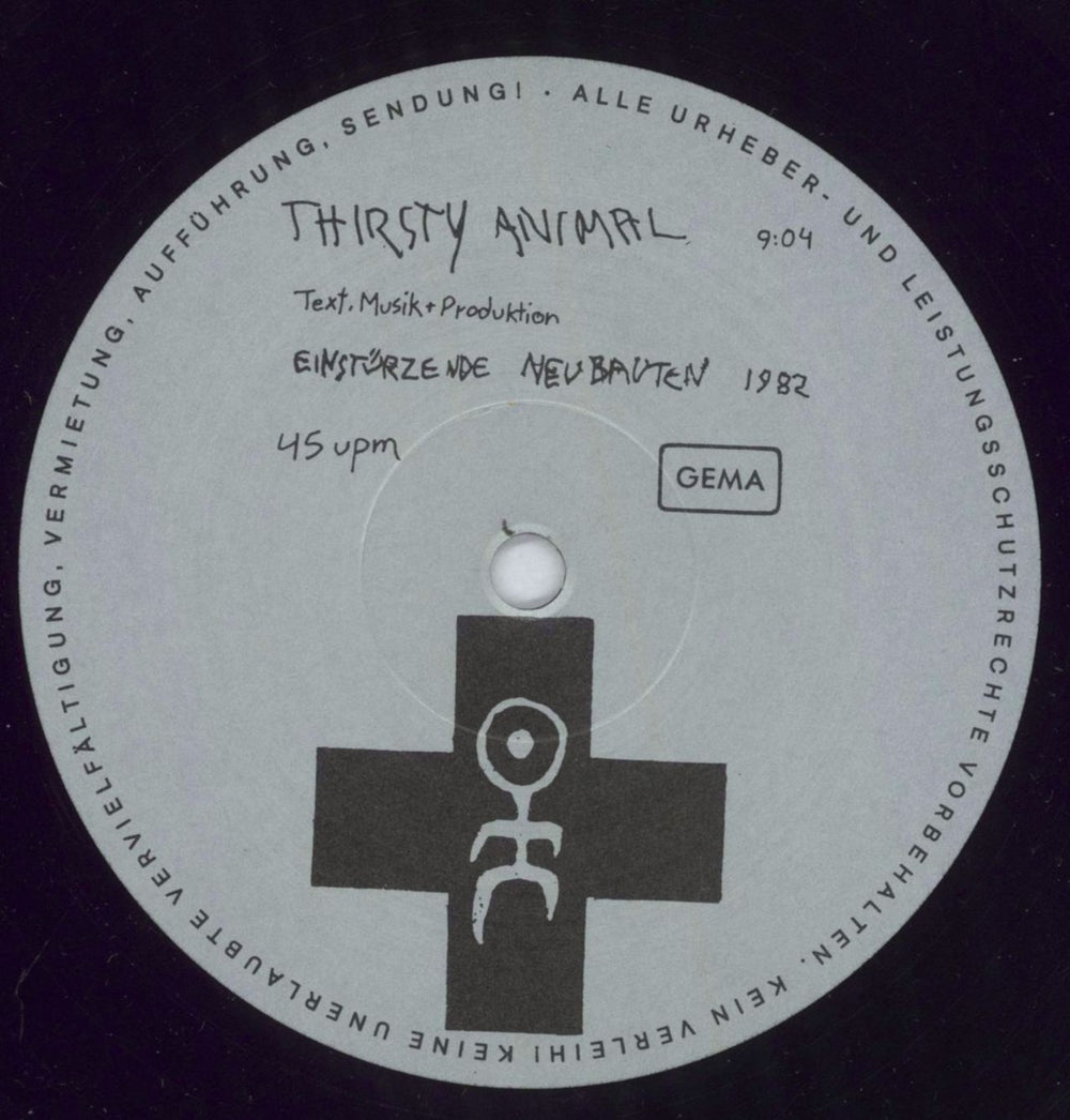 Einsturzende Neubauten Thirsty Animal - 1st German 12" vinyl single (12 inch record / Maxi-single) EIN12TH827596