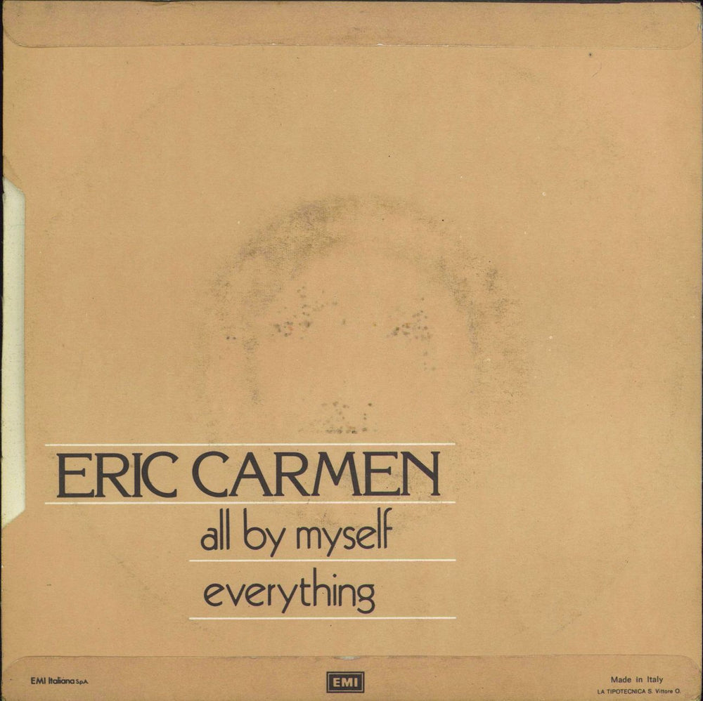 Eric Carmen All By Myself + Sleeve Italian 7" vinyl single (7 inch record / 45) ECA07AL770467