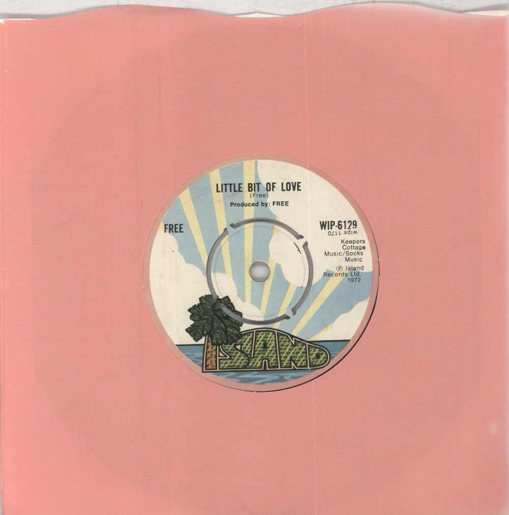 Free Little Bit Of Love UK 7" vinyl single (7 inch record / 45) WIP-6129