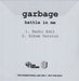 Garbage Battle In Me UK Promo CD-R acetate GBGCRBA573722
