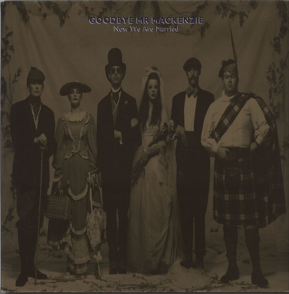 Goodbye Mr. Mackenzie Now We Are Married UK 12" vinyl single (12 inch record / Maxi-single) MCSTG1506