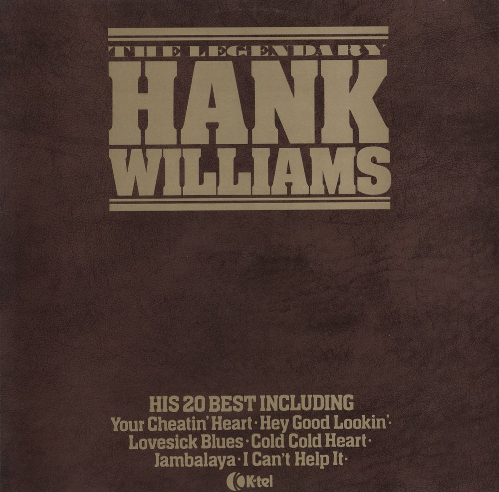 Hank Williams The Legendary Hank Williams UK vinyl LP album (LP record) NE1121