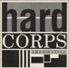 Hard Corps Je Suis Passee UK 12" vinyl single (12 inch record / Maxi-single) HARDX1