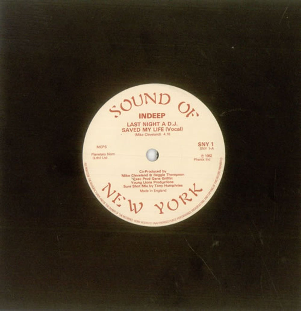 Indeep Last Night A DJ Saved My Life UK 7" vinyl single (7 inch record / 45) SNY1