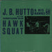 J.B. Hutto Hawk Squat - 1st US vinyl LP album (LP record) DS-617