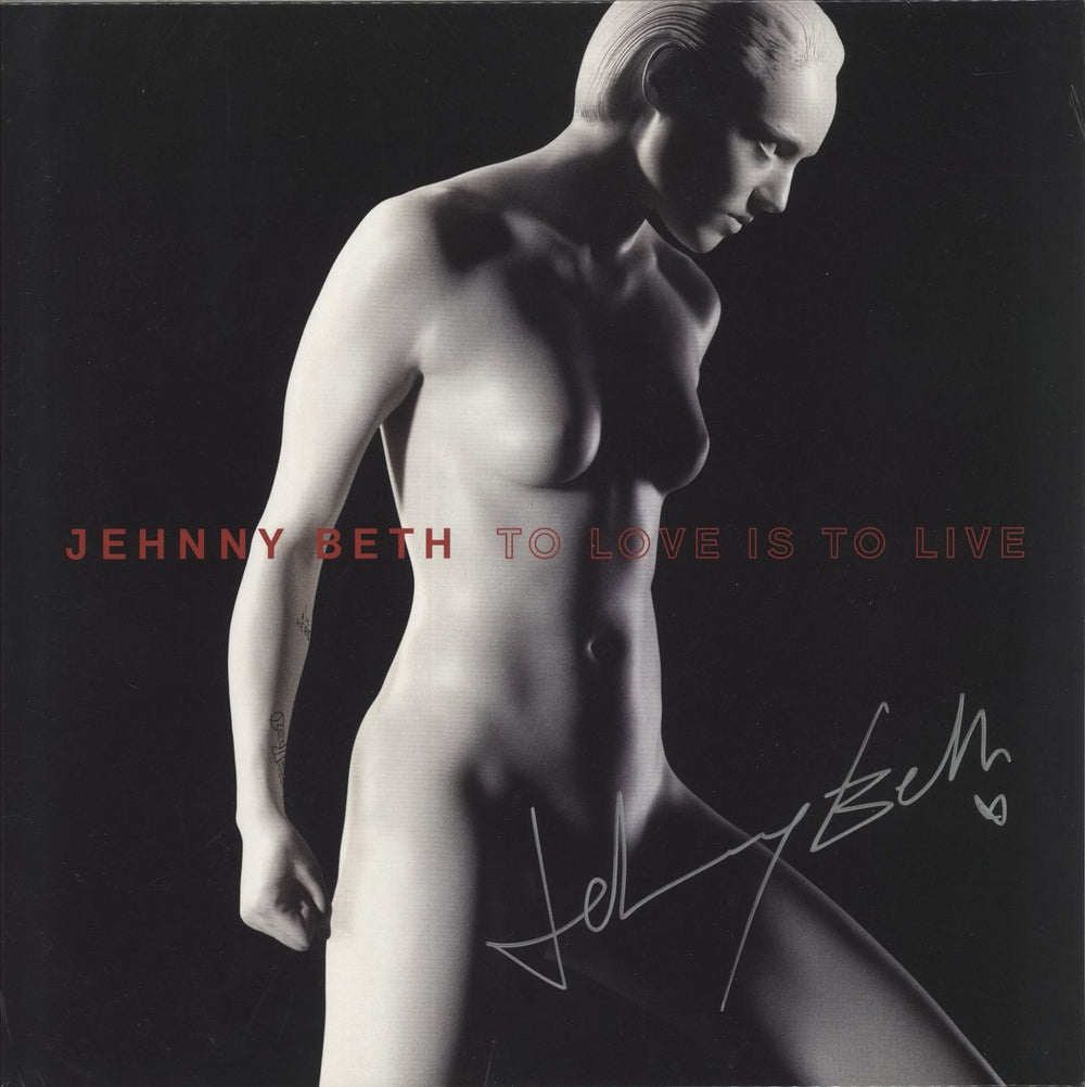 Jehnny Beth To Love Is To Live - 180-Gram Vinyl - Autographed - Sealed UK vinyl LP album (LP record) 00602508691485