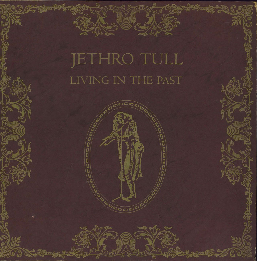 Jethro Tull Living In The Past - 2nd UK 2-LP vinyl record set (Double LP Album) CJT1/2