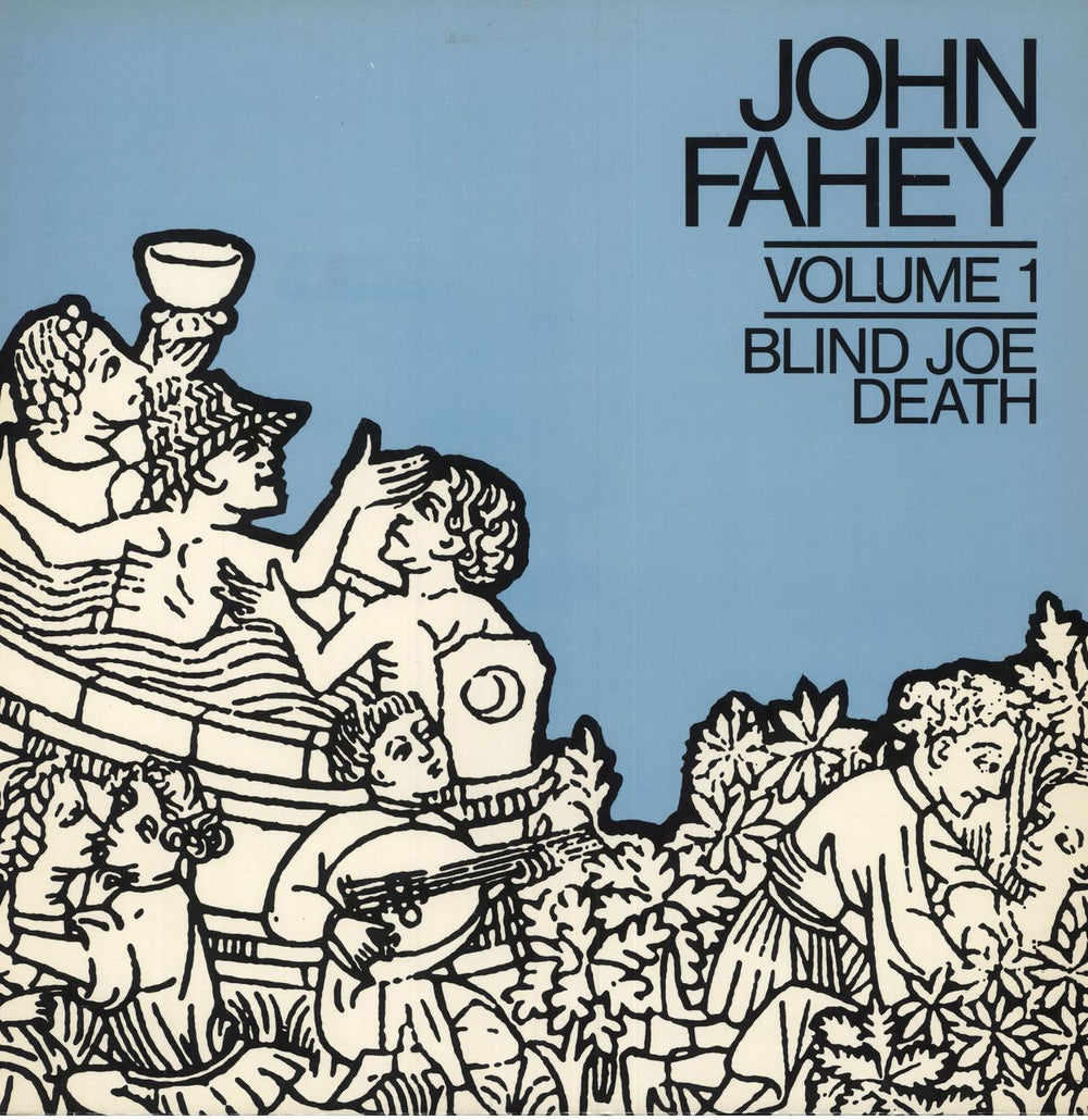 John Fahey Volume 1: Blind Joe Death US vinyl LP album (LP record) ST-72702