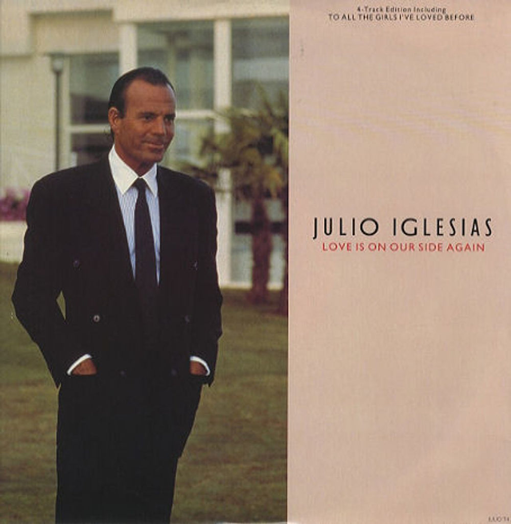 Julio Iglesias Love Is On Our Side Again UK 12" vinyl single (12 inch record / Maxi-single) JULIOT4