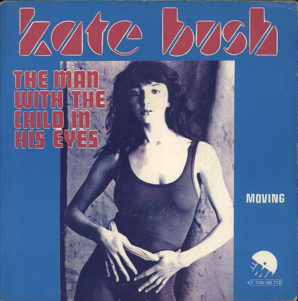 Kate Bush The Man With The Child In His Eyes - EX Belgian 7" vinyl single (7 inch record / 45) 4C006-06712