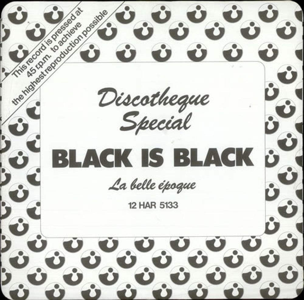 La Belle Epoque Black Is Black UK 12" vinyl single (12 inch record / Maxi-single) 12HAR5133