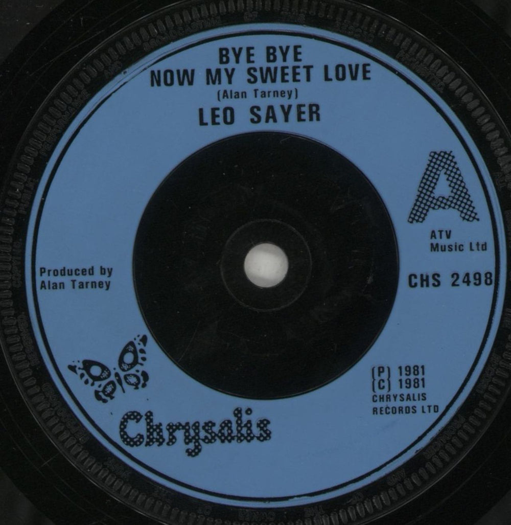 Leo Sayer Bye Bye Now My Sweet Love UK 7" vinyl single (7 inch record / 45) LSY07BY294269