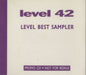 Level 42 Level Best Sampler UK Promo CD album (CDLP) BEST1