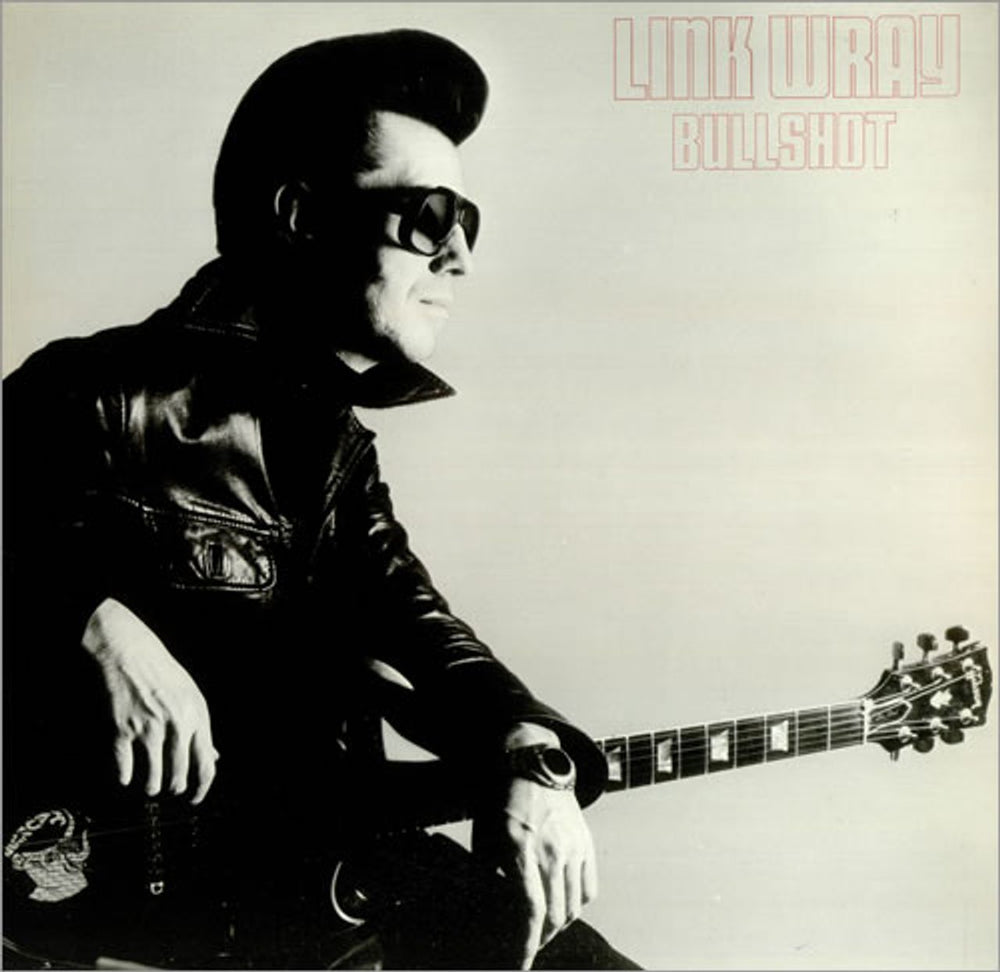 Link Wray Bullshot UK vinyl LP album (LP record) CAS1143