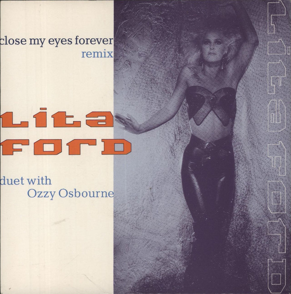 Lita Ford Close My Eyes Forever (Remix) UK 7" vinyl single (7 inch record / 45) PB49409