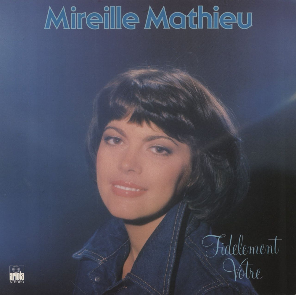 Mireille Mathieu Fidèlement Votre German vinyl LP album (LP record) 26446IU