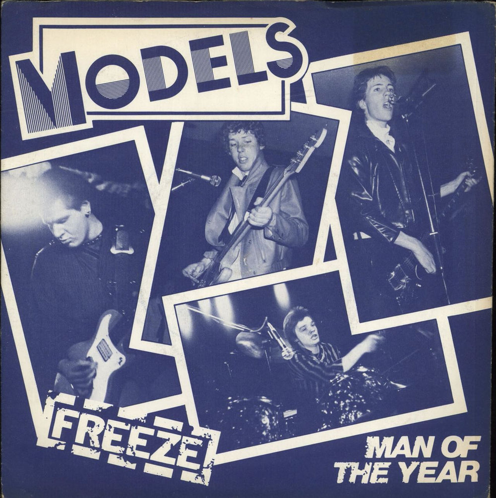 Models (Punk) Freeze / Man Of The Year - 'The Models' label UK 7" vinyl single (7 inch record / 45) SF3