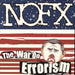 NoFX The War On Errorism - White Vinyl US vinyl LP album (LP record) FAT657-1