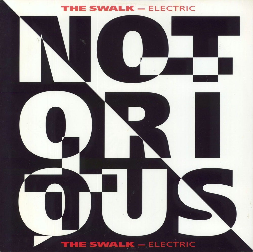 Notorious The Swalk - Electric UK 12" vinyl single (12 inch record / Maxi-single) BYZ1T