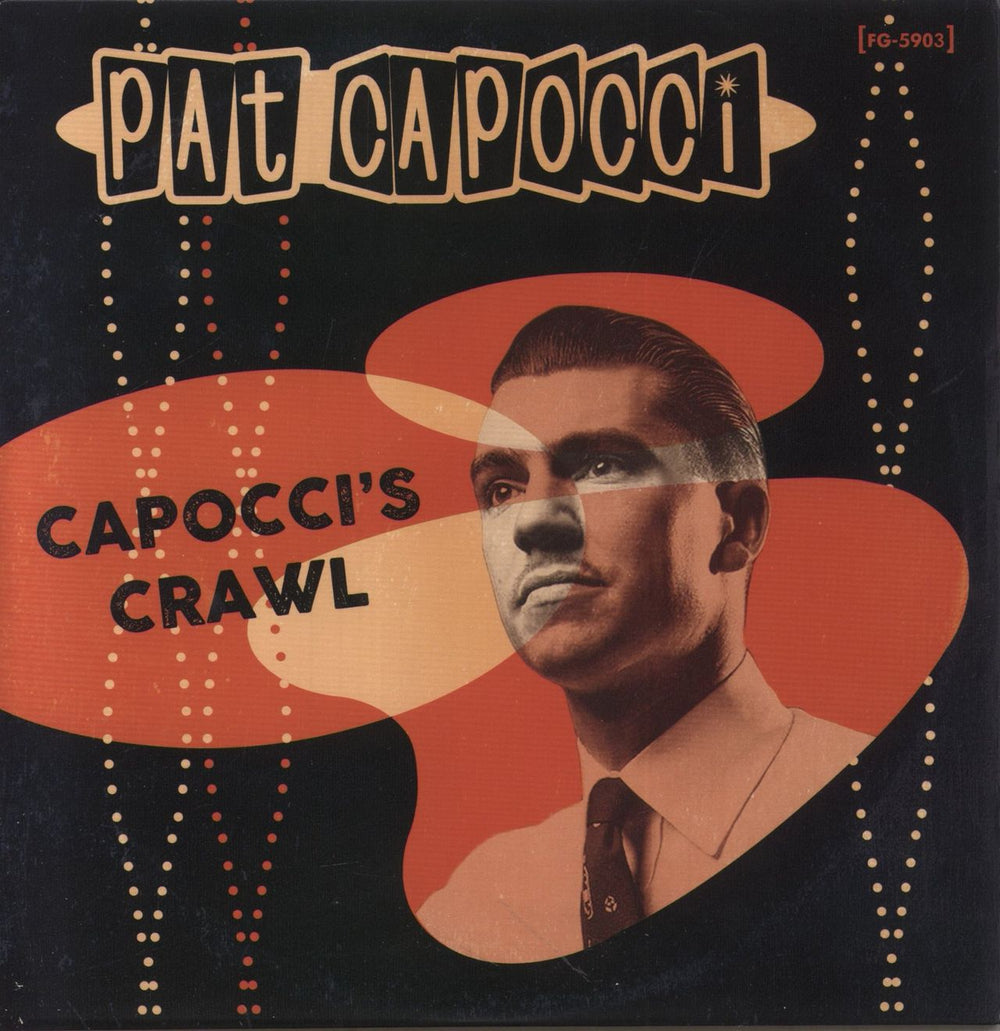 Pat Capocci Capocci's Crawl US 7" vinyl single (7 inch record / 45) FG-5903