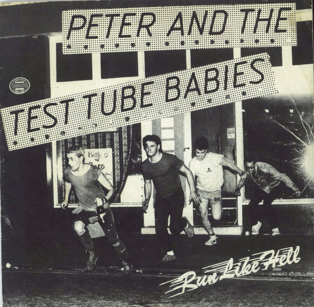 Peter & The Test Tube Babies Run Like Hell UK 7" vinyl single (7 inch record / 45) OI15