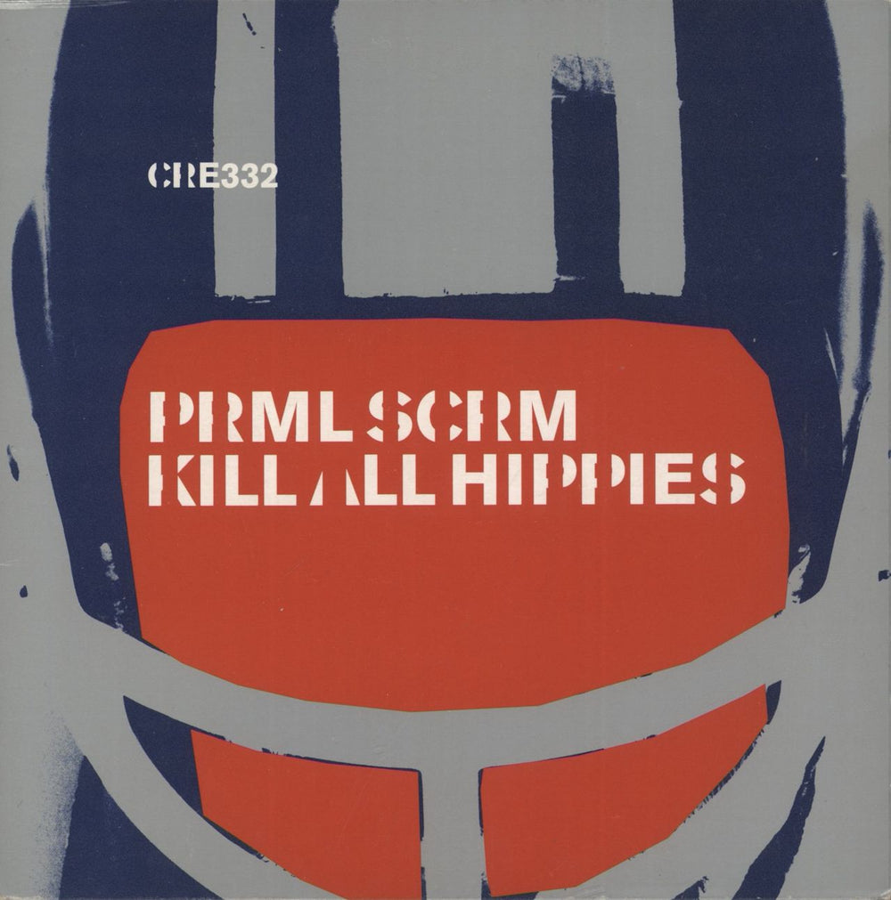 Primal Scream Kill All Hippies UK 7" vinyl single (7 inch record / 45) CRE332
