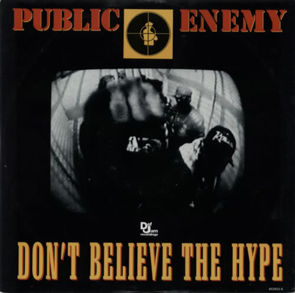 Public Enemy Don't Believe The Hype UK 12" vinyl single (12 inch record / Maxi-single) 6528336