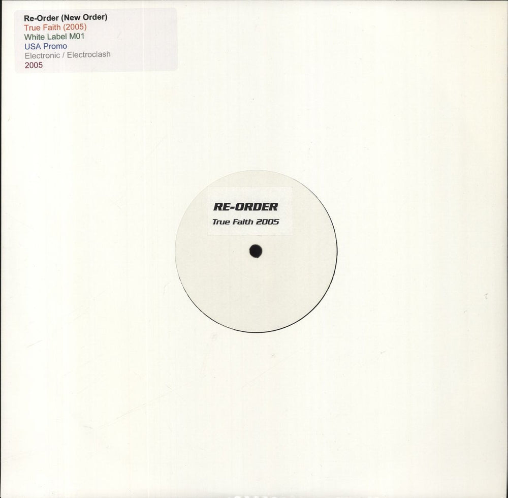 Re-Order True Faith 2005 - White Label US Promo 12" vinyl single (12 inch record / Maxi-single) MO1