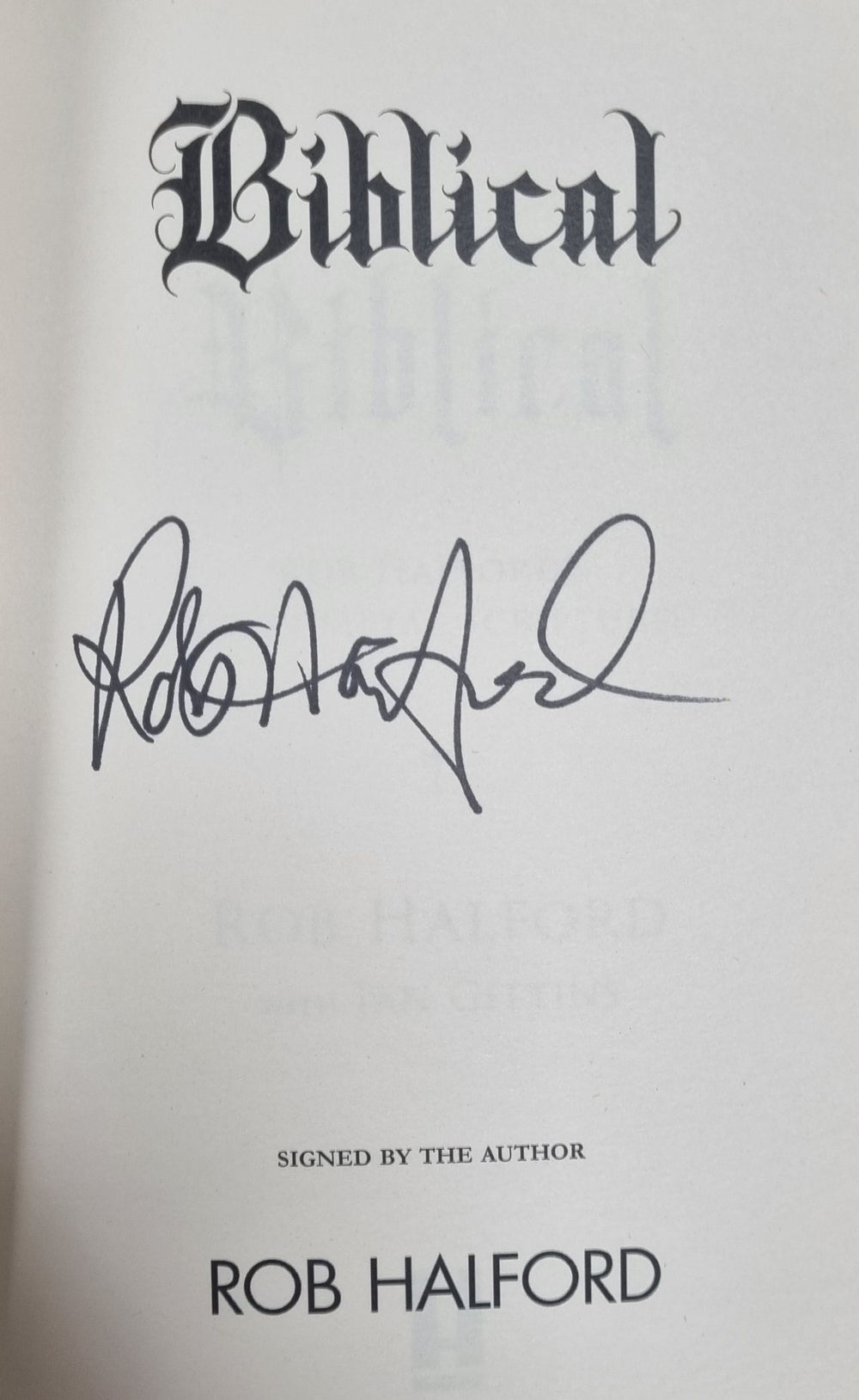 Rob Halford Biblical- Rob Halford's Heavy Metal Scriptures - Autographed UK book OBHBKBI849281